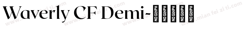 Waverly CF Demi字体转换